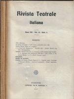 Rivista teatrale italiana anno 1909 Vol. 13 fasc. 3, 4, 5, 6