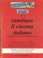 Script - anno VI, N. 4 nuova serie, luglio 1993. Cambiare il cinema italiano. Il movimento Maddalena '93 e il dibattito sul che fare