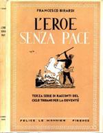 L' eroe senza pace. Le avventure di Ulisse