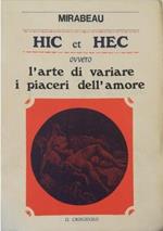 Hic et Hec ovvero L'arte di variare i piaceri dell'amore e della voluttà, dimostrata dai padri della compagnia di Gesù e dai loro allievi!