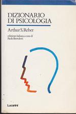 Dizionario di psicologia Edizione italiana a cura di Paolo Bertoletti
