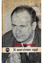 Il marxismo oggi o le contraddizioni del socialismo