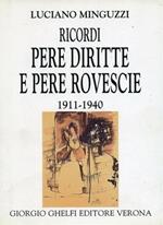 Ricordi Pere Diritte E Pere Rovescie 1911 1940