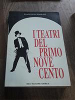 I Teatri Del Primo Novecento