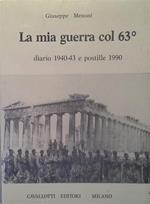La Mia Guerra Col 63 Diario 1940-43 E Postille 1990