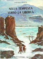 Nella Tempesta Verso La Libertà