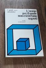 L' uomo Per Il Quale Non Esistevano Segreti