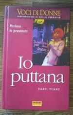 Io Puttana Parlano Le Prostitute Isabel Pisano Voci Di Donne Fabbri Editori