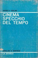 Cinema specchio del tempo