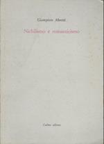 Nichilismo e Romanticismo. Estetica e filosofia della storia fra Ottocento e Novecento