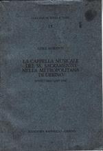 La cappella musicale del S.S. Sacramento nella metropolitana di Urbino