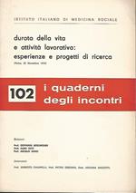 Durata della vita e attività lavorativa: esperienze e progetti di ricerca