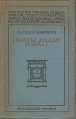 I Nostri Alleati Navali. Ricordi Della Guerra Adriatica.1915-1918