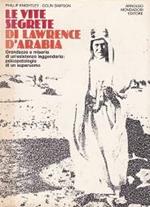 Le vite segrete di Lawrence d'Arabia