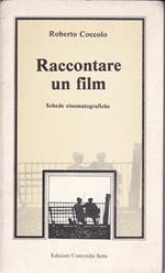 Raccontare un film. Schede cinematografiche