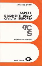 Aspetti e momenti della civiltà europea