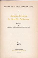 Amadis de Gaule. La gentille Andalouse