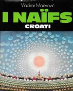 I Naïfs Croati
