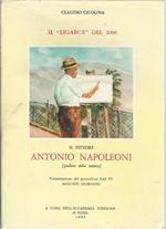 Il `Ligabue` Del 2000. Il Pittore Antonio Napoleoni