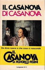 Il Casanova di Casanova. Da `La mia vita` di G. Casanova. Versione di G. Comisso