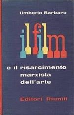 Il film e il risarcimento marxista dell'arte