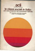 Le Classi Sociali In Italia: Per Una Proposta Del Movimento Operaio