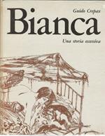 Bianca Una Storia Eccessiva