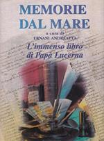 Memorie dal Mare. L'immenso libro di Papà Lucerna