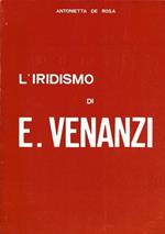 Nel mondo dell'iridismo di E. Venanzi