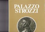 Palazzo Strozzi. Il restauro dell'edificio di Gino Cipriani