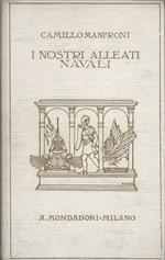 I Nostri Alleati Navali. Ricordi Della Guerra Adriatica 1915-1918