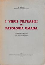I virus filtrabili in patologia umana