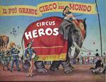 Il Più Grande Circo Del Mondo. Circus Heros