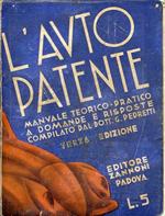 L' auto patente. manuale teorico-pratico a domande e risposte