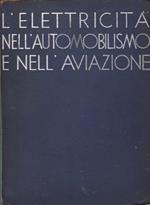 L' elettricità nell'automobilismo e nell'aviazione