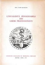 L' invalidità pensionabile dei liberi professionisti