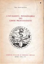 L' invalidità pensionabile dei liberi professionisti