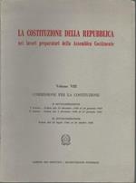 La Costituzione Della Repubblica. Volume Viii - Commissione Per La Costituzione