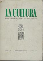 La cultura. Rivista trimestrale diretta da Guido Calogero. Anno V n.2 Apr.1967