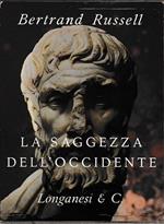 La saggezza dell'occidente