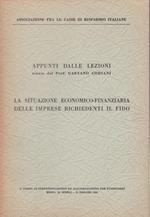 La situazione economico-finanziaria delle imprese richiedenti il fido