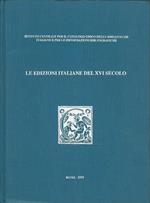 Le Edizioni Italiane Del Xvi Secolo Volume Iii C-Ch