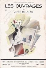 Les Ouvrages du `Jardin des Modes`. Febbraio 1931