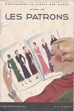 Les Patrons. Supplement au `Jardin des Modes`. Autunno 1932