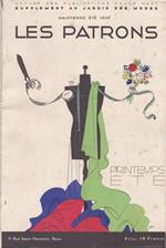 Les Patrons. Supplement au `Jardin des Modes`. Primavera-Estate 1932