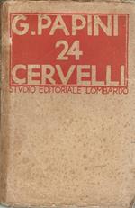 24 Cervelli