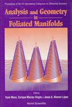 Analysis and Geometry in Foliated Manifolds