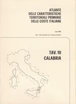 Atlante delle caratteristiche delle coste italiane. 10. Calabria