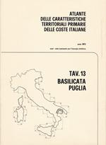 Atlante delle caratteristiche delle coste italiane. 13. Basilicata-Puglia