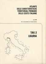 Atlante delle caratteristiche delle coste italiane. 2. Liguria